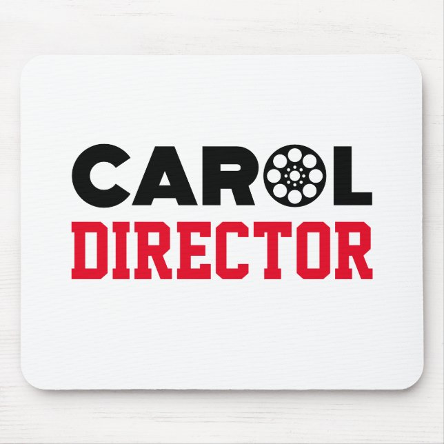 Carol Director Mouse Mat (Front)