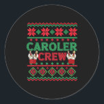 Caroler Crew Ugly Christmas Sweater Christmas Caro Classic Round Sticker<br><div class="desc">Caroler Crew Ugly Christmas Sweater Christmas Caroling</div>