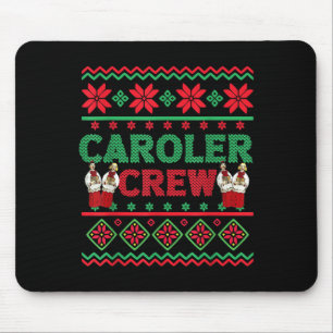Caroler Crew Ugly Christmas Sweater Christmas Caro Mouse Mat
