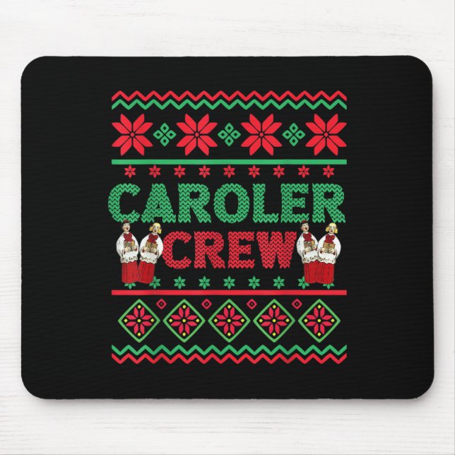 Caroler Crew Ugly Christmas Sweater Christmas Caro Mouse Mat (Front)