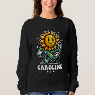 Caroline Cute Sunflower Design for Girls Name Caro Sweatshirt