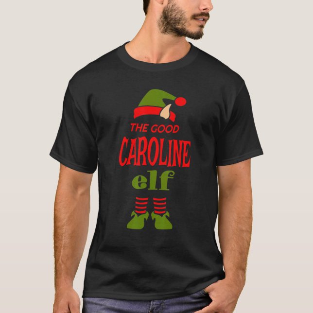 CAROLINE Elf Good Christmas Matching Pajama Party T-Shirt (Front)