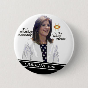 Caroline Kennedy Schlossberg for President 2016 6 Cm Round Badge