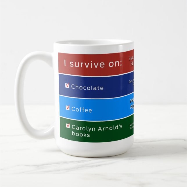 Carolyn Arnold's books 15 oz Mug (Left)