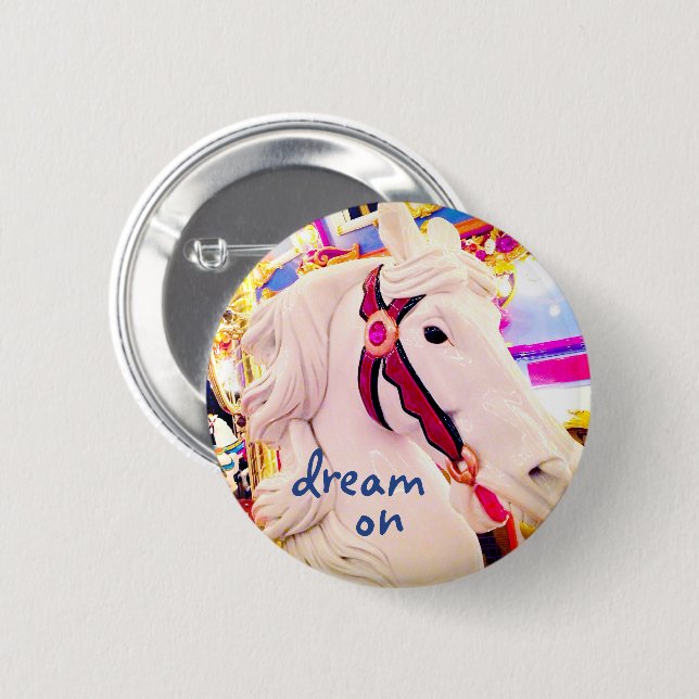 Carousel horse photo dream on quote script modern 6 cm round badge (Front & Back)