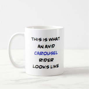 carousel rider, avid coffee mug