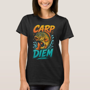 Carp Diem Funny Fishing Pun T-Shirt
