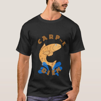 Carp e Diem T-Shirt