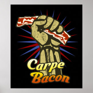 Carpe Bacon $24.95 Graphic Art Wall Poster