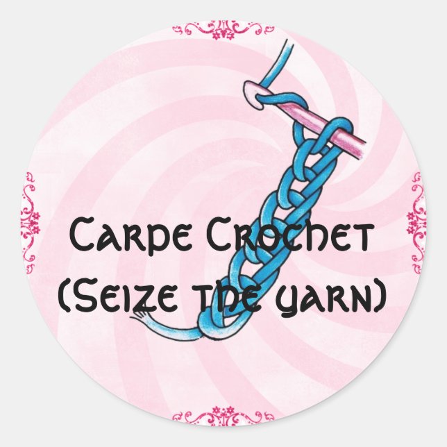 Carpe Crochet Classic Round Sticker (Front)