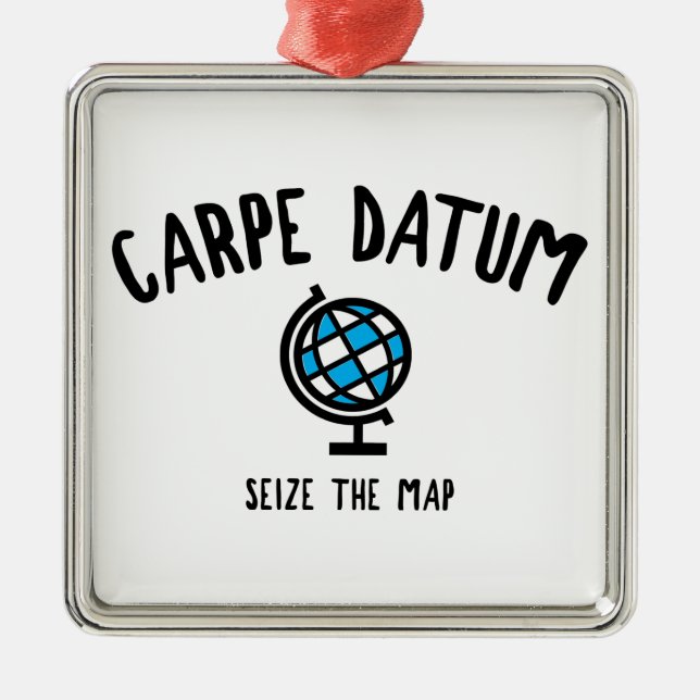 Carpe Datum Seize The Map Metal Tree Decoration (Front)