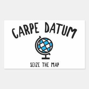 Carpe Datum Seize The Map Rectangular Sticker