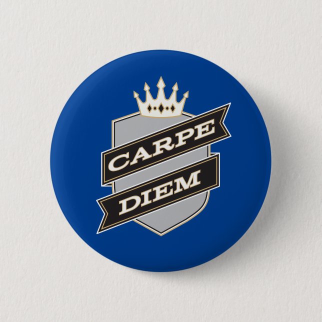 Carpe Diem 6 Cm Round Badge (Front)
