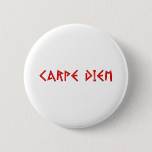 Carpe Diem 6 Cm Round Badge