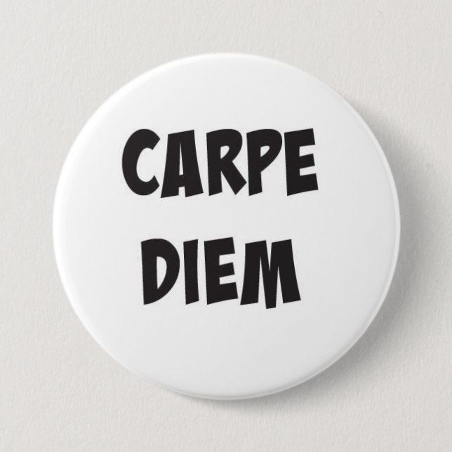 Carpe Diem Button (Front)