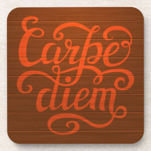 Carpe Diem' Coaster