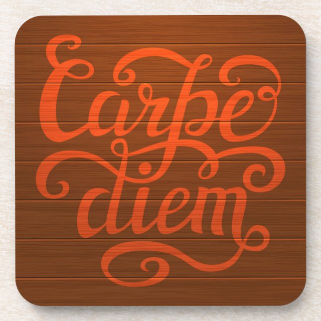 Carpe Diem' Coaster (Front)