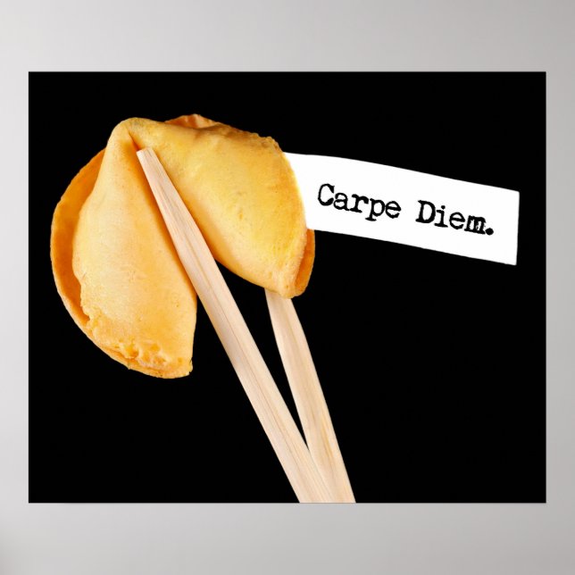 Carpe Diem Fortune Cookie Poster (Front)