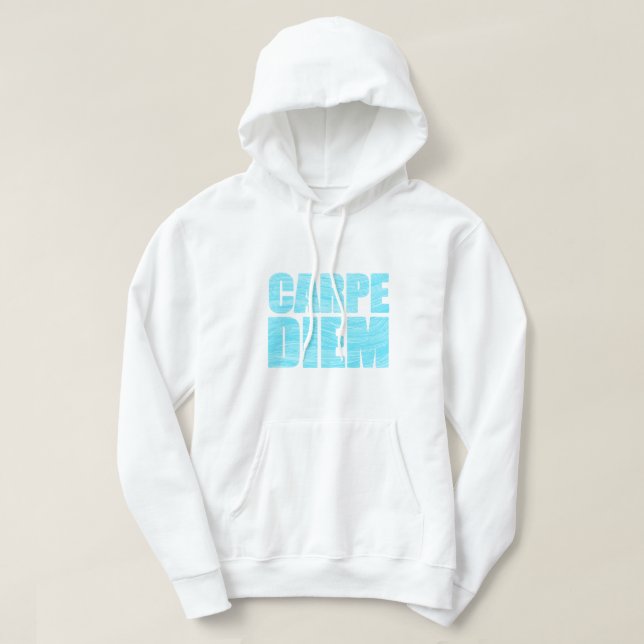 Carpe Diem Hoodie (Design Front)