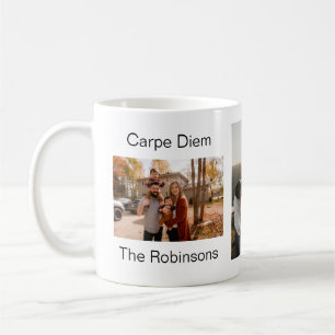 Carpe Diem Inspirational Family Quote Coffee Mug