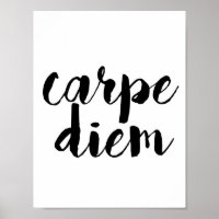 Carpe Diem Inspirational Quote Poster