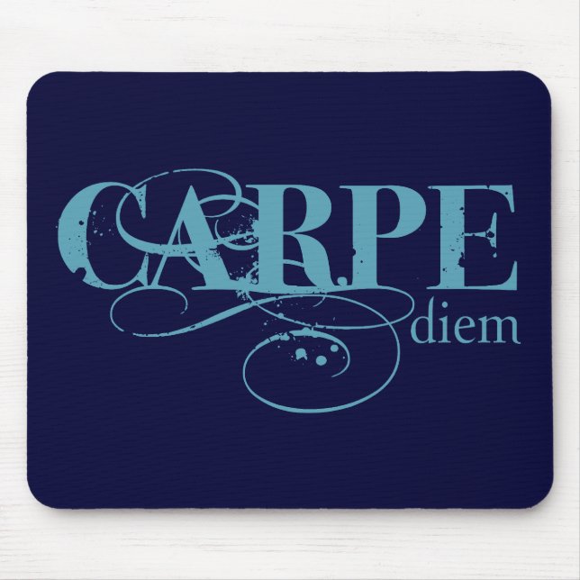 Carpe Diem Mouse Mat (Front)