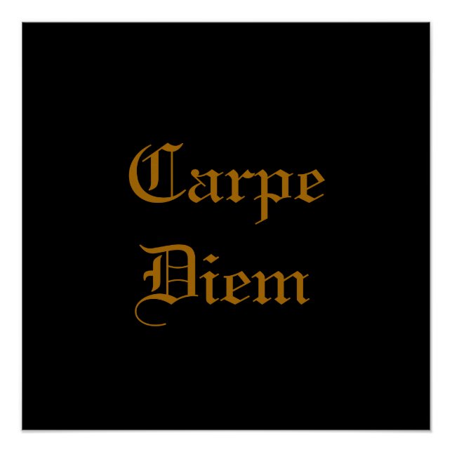 Carpe Diem Poster (Front)