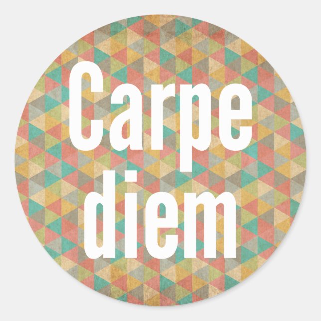 Carpe diem, Seize the day, Colourful Pattern Classic Round Sticker (Front)