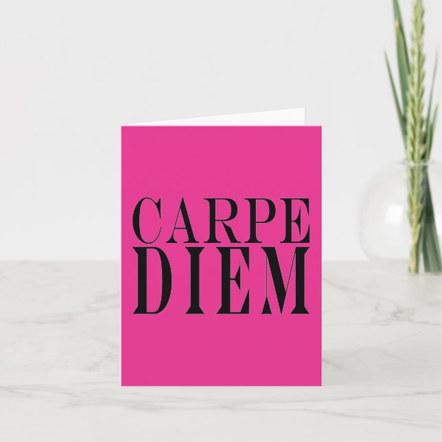 Carpe Diem Seize the Day Latin Quote Happiness Card (Front)