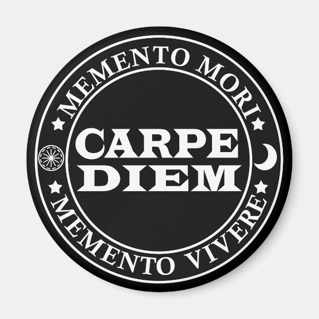 Carpe diem Seize the day Mmenro mori Magnet (Front)