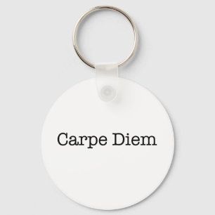 Carpe Diem Seize the Day Quote - Quotes Key Ring