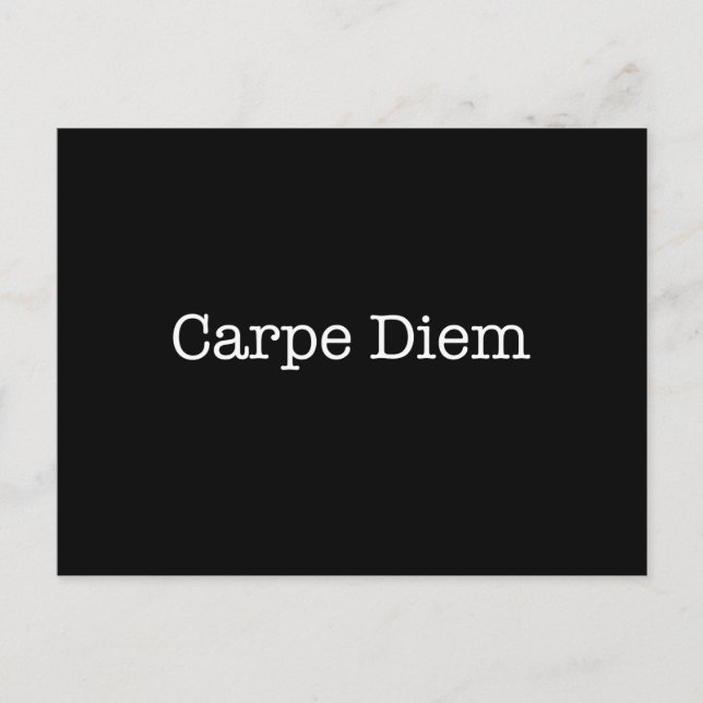 Carpe Diem Seize the Day Quote - Quotes Postcard (Front)