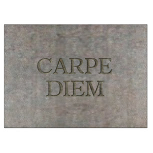 Carpe Diem Stone glass cutting board