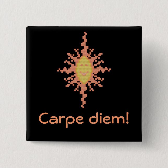 Carpe diem! Sunburst Button (Front)