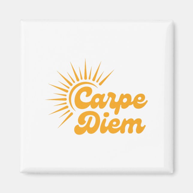 Carpe Diem Sunrise Premium  Magnet (Front)