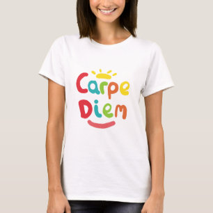 Carpe Diem T-Shirt