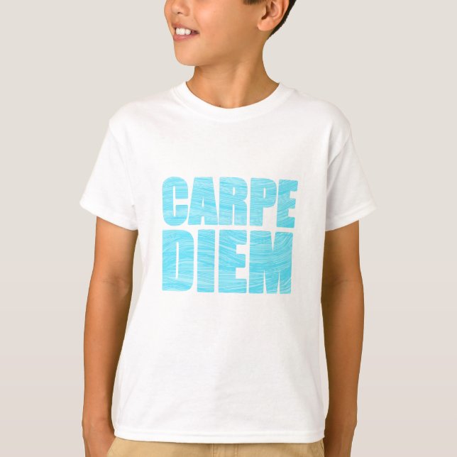 Carpe Diem T-Shirt (Front)