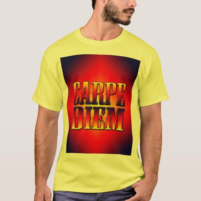Carpe Diem T-Shirt (Front)