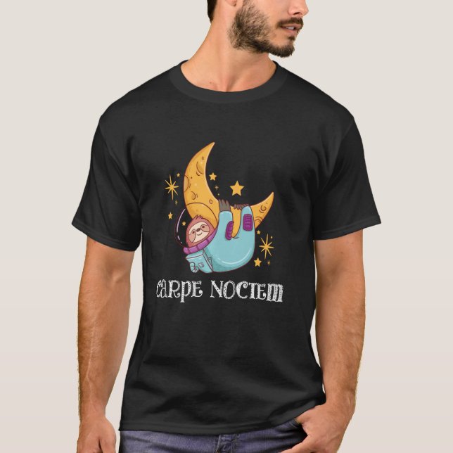 Carpe Noctem Seize The Night Latin Sayings Funny S T-Shirt (Front)