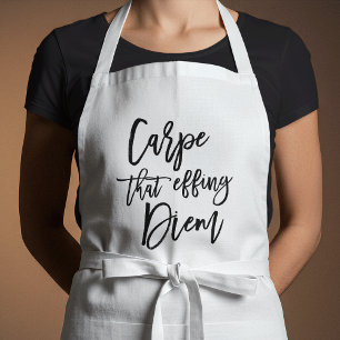 Carpe That Effing Diem Hand Lettered Quote Standard Apron