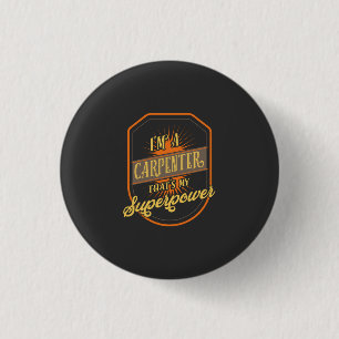 Carpenter 3 Cm Round Badge