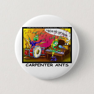 Carpenter Ants Funny Gifts & Collectibles 6 Cm Round Badge