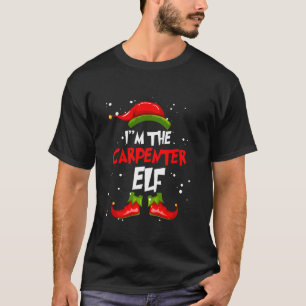 Carpenter Elf Family Matching Christmas Group Funn T-Shirt