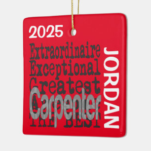 Carpenter Extraordinaire CUSTOM Ceramic Ornament