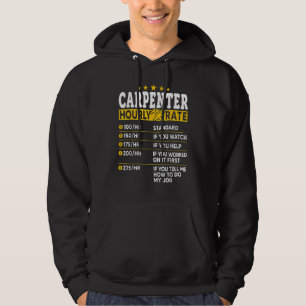 Carpenter Hourly Rate Woodworker Labour Rates Hoodie