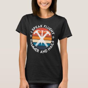 CARPENTER MASTER OF HAMMERS AND NAILS Funny Retro T-Shirt