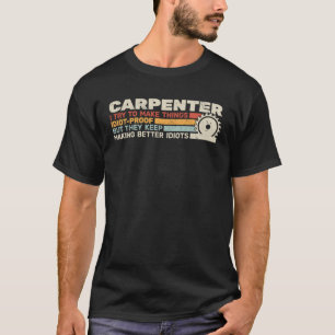 Carpenter retro for men carpenters woodworker for  T-Shirt