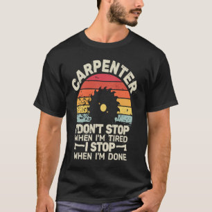 Carpenter retro for men retro carpenters woodworke T-Shirt