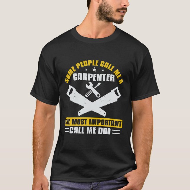 carpenter saying shirt gift (Front)