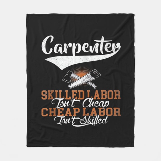 Carpenter Skilled Labour Isn’t Cheap Oversized Fleece Blanket (Front)